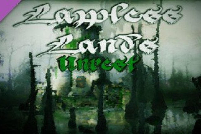 Lawless Lands Unrest