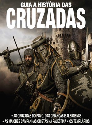 Guia A História das Cruzadas