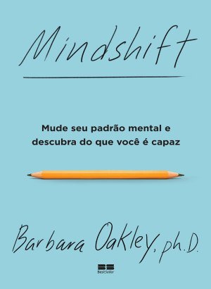 Mindshift - Barbara Oakley