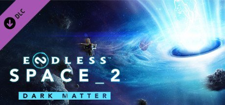 Endless Space 2 - Dark Matter [PT-BR]