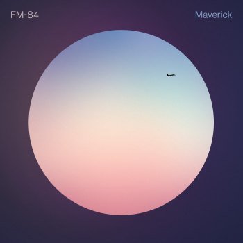FM-84 - Maverick [Atlas B​-​Sides] (2020)