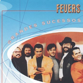 Fevers - Grandes Sucessos (2000)