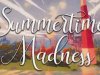 Summertime Madness