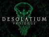 Desolatium: Prologue