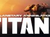 Planetary Annihilation: TITANS