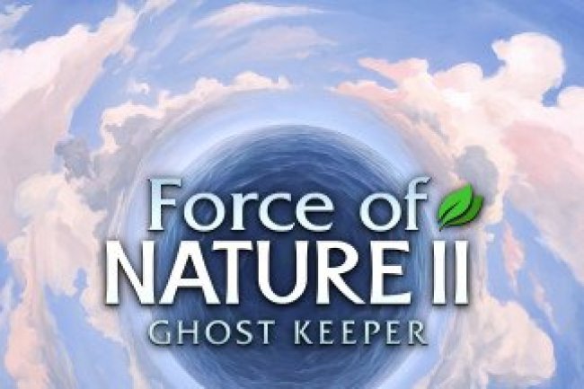 Force of Nature 2: Ghost Keeper