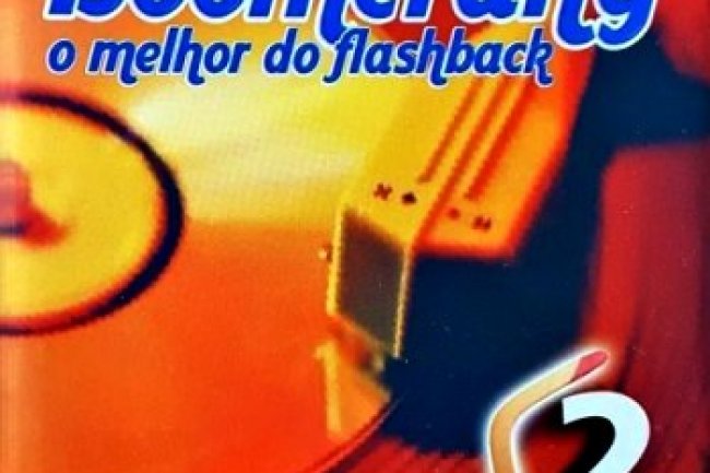 Boomerang - O Melhor do Flash Back - Vol. 2