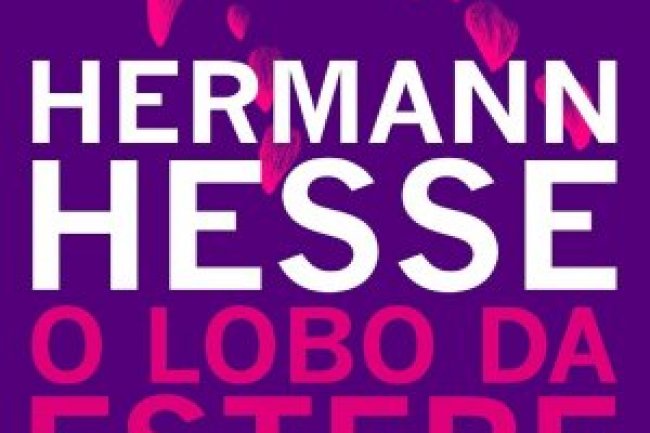 O Lobo da Estepe - Hermann Hesse