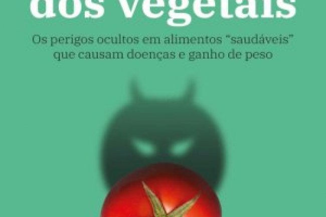 O Paradoxo dos Vegetais - Steven R. Gundry