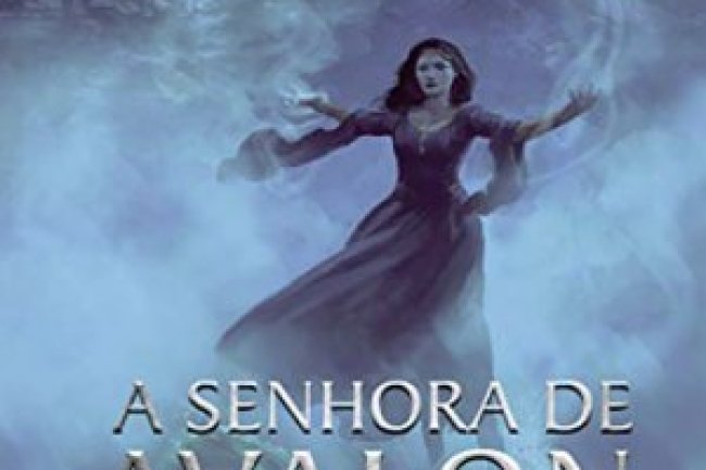 A Senhora de Avalon - Marion Zimmer Bradley