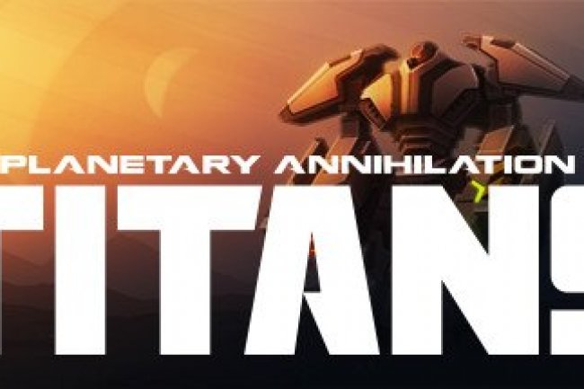 Planetary Annihilation: TITANS