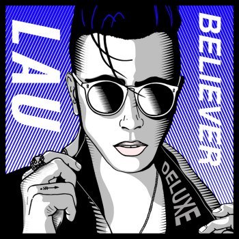 LAU - Believer [Deluxe Album] (2021)
