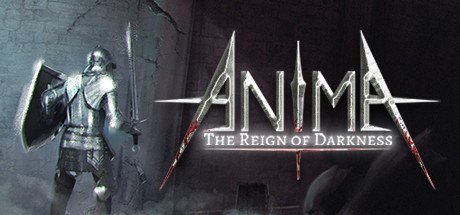 Anima : The Reign of Darkness