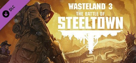 Wasteland 3: The Battle of Steeltown [PT-BR]