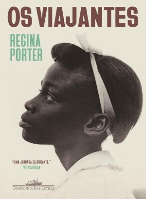 Os Viajantes - Regina Porter