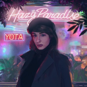 Yota - Hazy Paradise (2020)