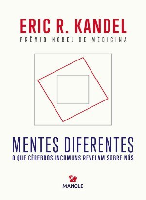 Mentes Diferentes - Eric R. Kandel