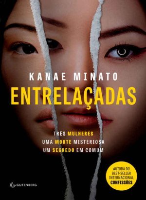 Entrelaçadas - Kanae Minato