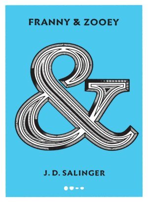 Franny & Zooey - J. D. Salinger