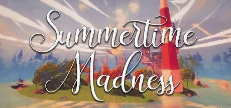 Summertime Madness