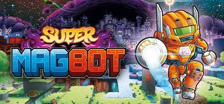 Super Magbot [PT-BR]