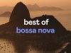 Best of Bossa Nova (2021)