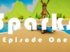 Sparks - Episode One