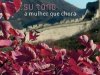 A Mulher que Chora - Su Tong