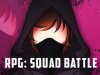 RPG: Squad battle