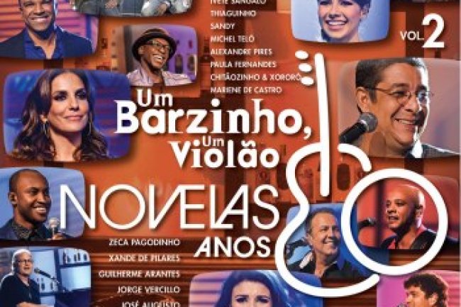 Um Barzinho, Um Violão - Novelas Anos 80 - Vol. 2 (2014)