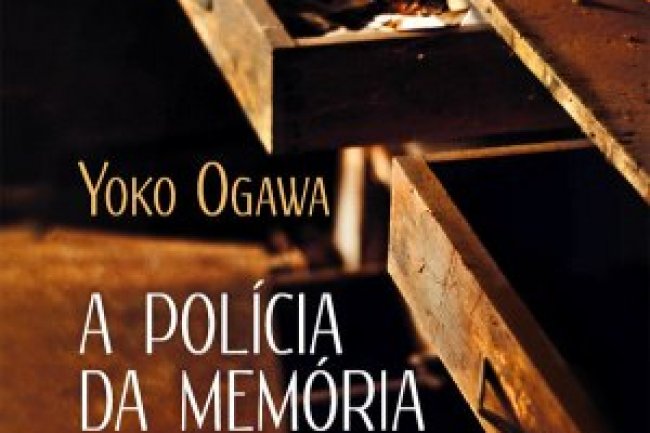 A Polícia da Memória - Yoko Ogawa