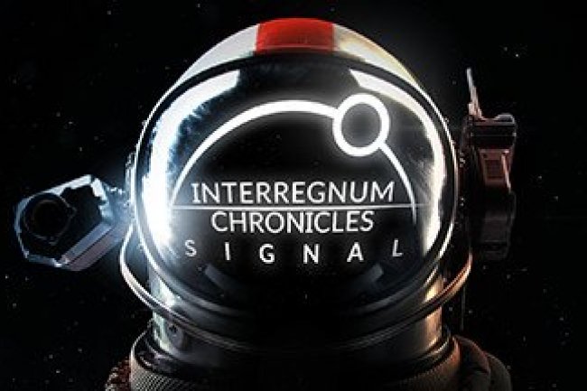 Interregnum Chronicles: Signal
