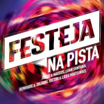 Festeja Na Pista (2015)