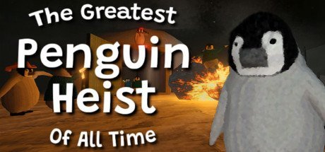 The Greatest Penguin Heist of All Time