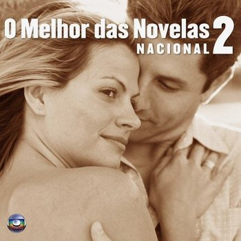 O Melhor Das Novelas Nacional 2 (2008)