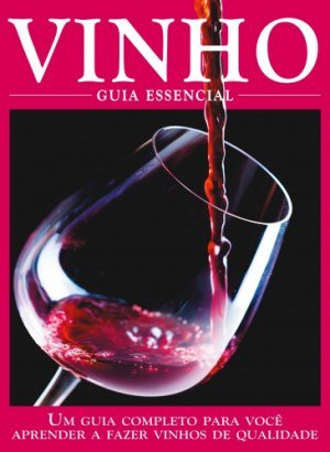 Vinho - Guia Essencial