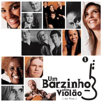 Um Barzinho, Um Violão - Ao Vivo - Vol. 1 (2001)