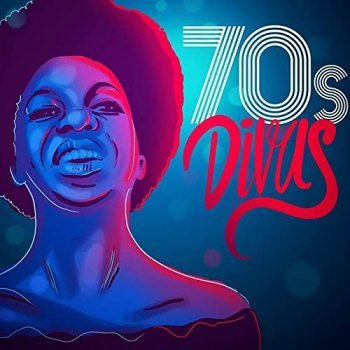 70s Divas (2021)