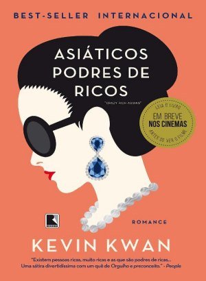 Asiáticos Podres de Ricos Vol. 1 - Kevin Kwan