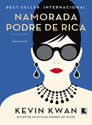 Namorada Podre de Rica Vol. 2 - Kevin Kwan