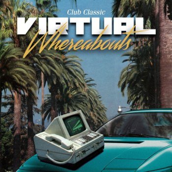 Club Classic - Virtual Whereabouts (2021)