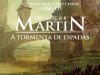 A Tormenta de Espadas - As Crônicas de Gelo e Fogo Vol. 3 - George R. R. Martin