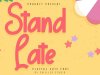 Stand Late Font