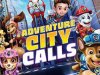 Patrulha Canina: O Filme A Cidade da Aventura está chamando [PT-BR]