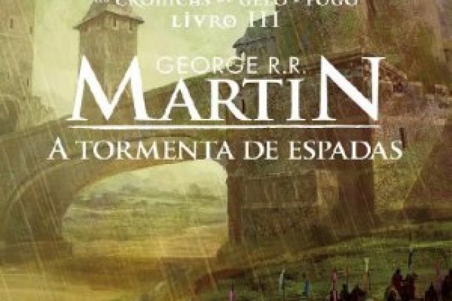 A Tormenta de Espadas - As Crônicas de Gelo e Fogo Vol. 3 - George R. R. Martin