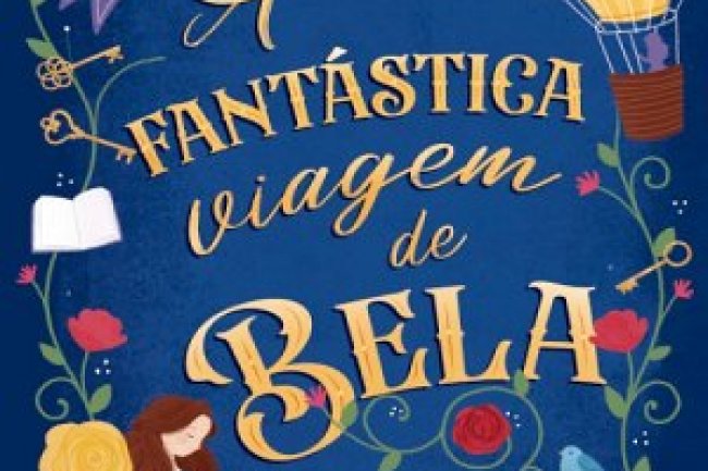 A Fantástica Viagem de Bela - Kathy McCullough