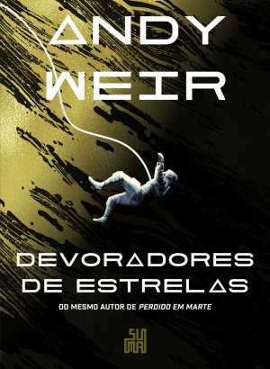 Devoradores de Estrelas - Andy Weir