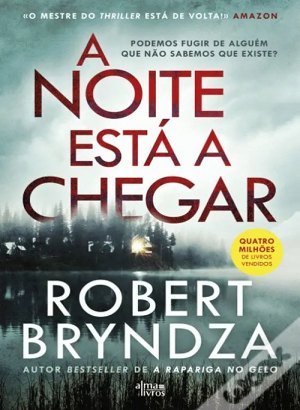 A Noite Está a Chegar - Robert Bryndz