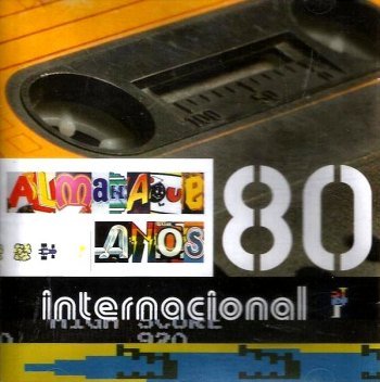 Almanaque Anos 80 - Internacional (2005)