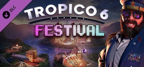 Tropico 6 - Festival [PT-BR]